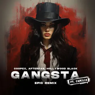 Gangsta (Epic Remix) by Hollywood Black