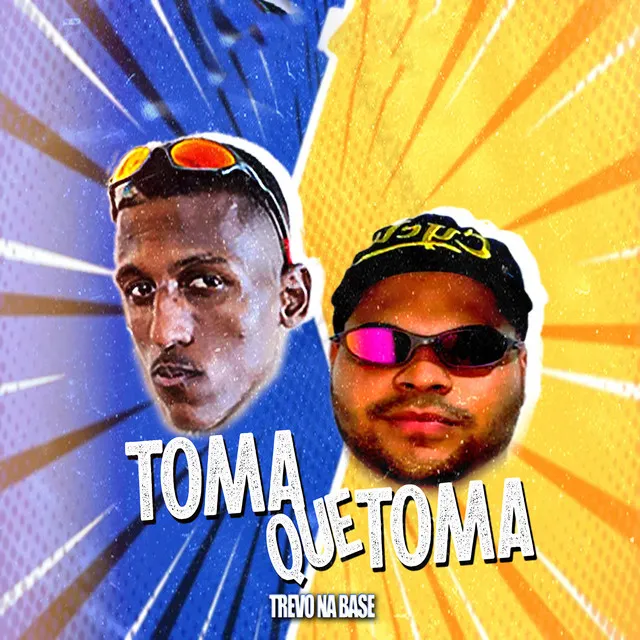 Toma Que Toma (feat. Gelado o Rei Delas)