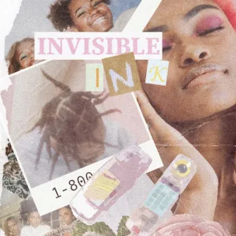 Invisible Ink by Zay Blaze