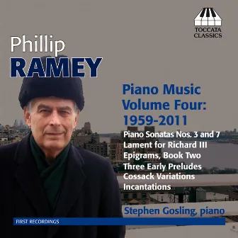 Ramey: Piano Music, Vol. 4 (1959-2011) by Phillip Ramey