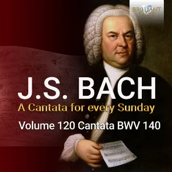 J.S. Bach: Wachet auf, ruft uns die Stimme, BWV 140 by Pieter Jan Leusink