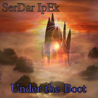 Under the Boot by Serdar Ipek