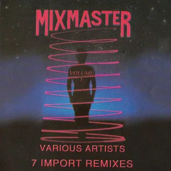 Mixmaster Vol 3 by Mixmaster