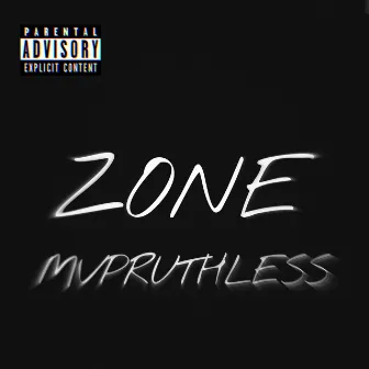 Zone by MVP Ruthless