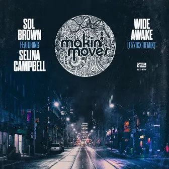 Wide Awake (Fizzikx Remix) by Sol Brown