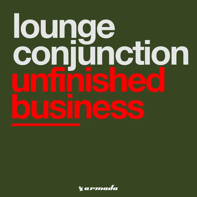 Unfinished Business - Original Mix