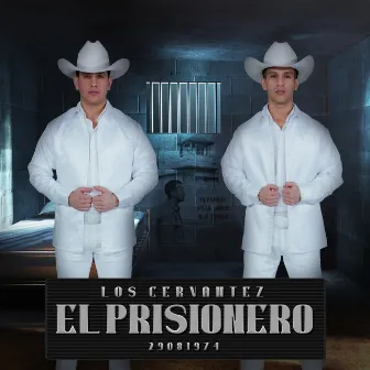 El Prisionero by Los Cervantez