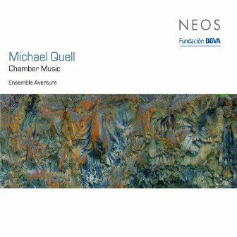 Quell: Chamber Music, Vol. 1 by Michael Quell