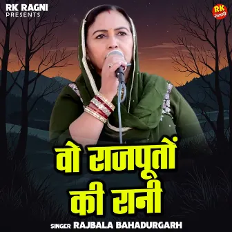 Vo Rajputon Ki Rani by Rajbala Bahadurgarh