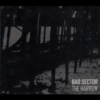 The Harrow by Bad Sector