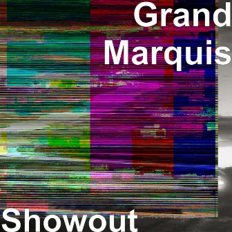 Showout by Grand Marquis