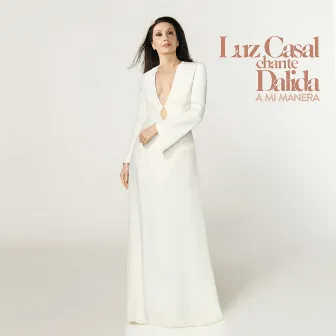 Luz Casal chante Dalida: A mi manera by Luz Casal