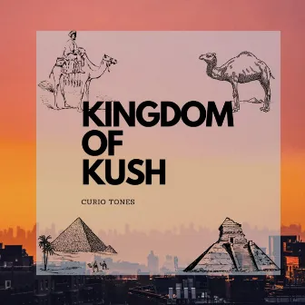 Kingdom Of Kush by Curio Tones