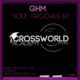 Soul Grooves EP by GHM