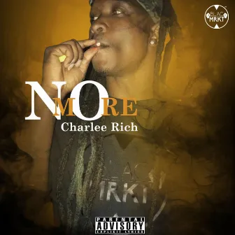 No More by Charlee Rich