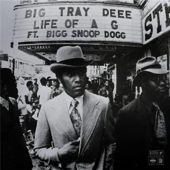 Life of a G (feat. Bigg Snoop Dogg) by Big Tray Deee