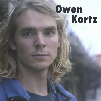 Owen Kortz by Owen Kortz