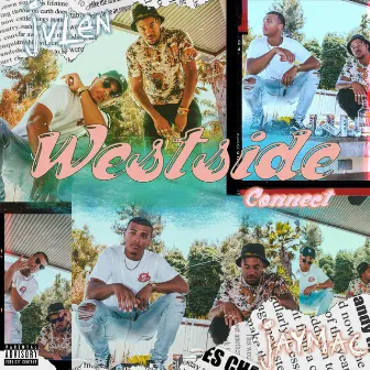 Westside Connect by JVLEN