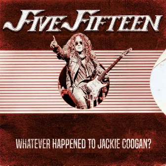 Whatever Happened to Jackie Coogan by Five Fifteen