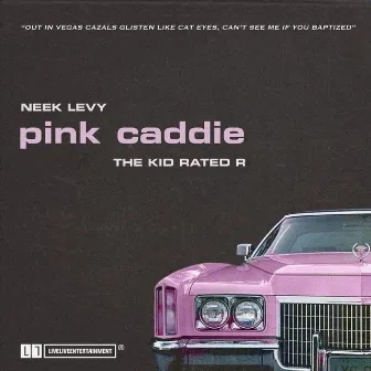 Pink Caddie by Neek Levy