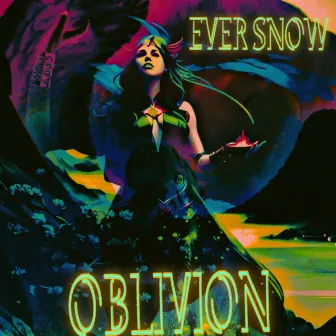 Oblivion by Ever Snow