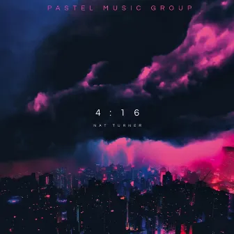 4:16 by Pastel Music Group