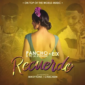 Recuerdo by Pancho el de la Avenida