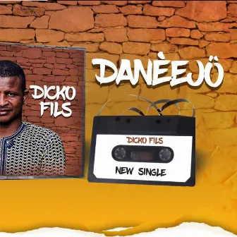 Danèedjö by Dicko Fils