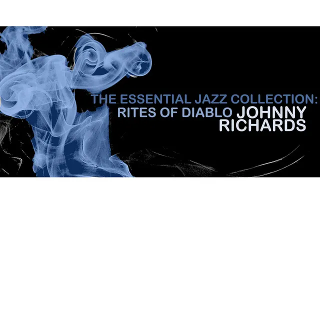 The Essential Jazz Collection: Rites Of Diablo