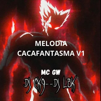 Melodia Cacafantasma V1 by DJ LBK