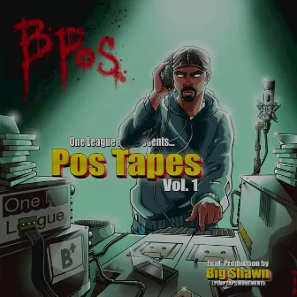 Pos Tapes, Vol. 1 by BPos