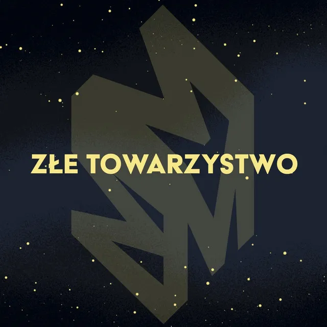 Złe Towarzystwo