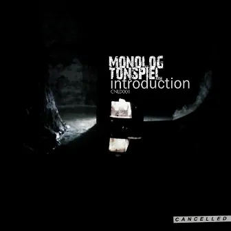 Introduction by Monolog Tonspiel