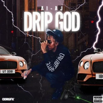 Drip God by Ai AJ