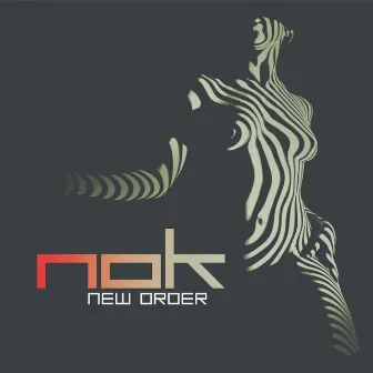 New Order by Nok