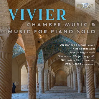 Vivier: Chamber Music & Music for Piano Solo by Claude Vivier