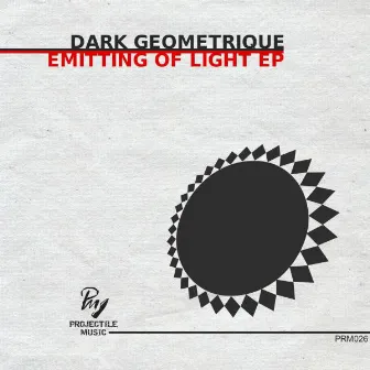 Emitting Of Light EP by Dark Geometrique