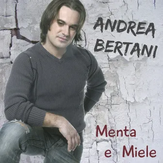 Menta e miele by Andrea Bertani