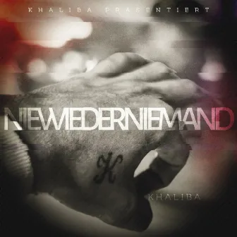 Nie Wieder Niemand - EP by Khaliba