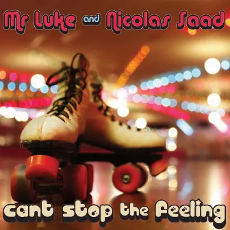 Can't Stop the Feeling by Nicolas Saad