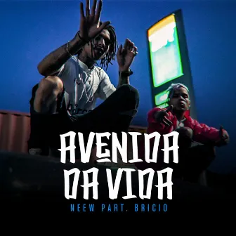 Avenida da Vida by Neew