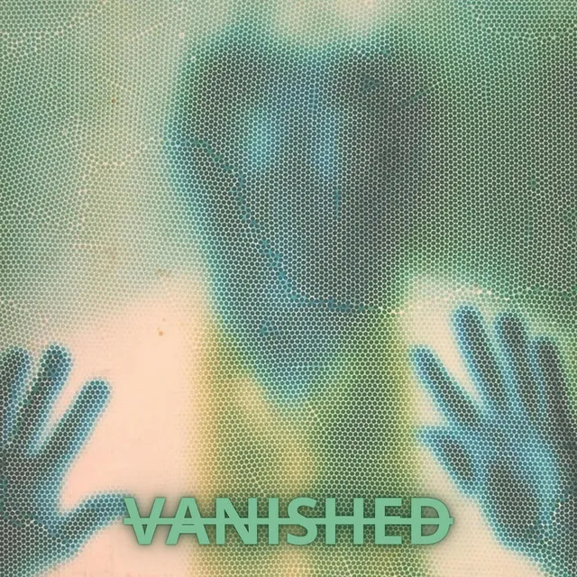 VANISHED