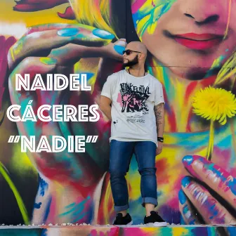 Nadie by Naidel Cáceres