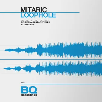 Loophole by Mitaric