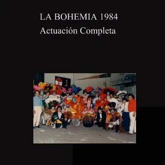 Actuación Completa 1984 by La Bohemia