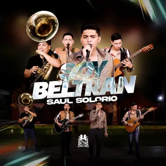 Soy Beltran (En Vivo) by Saul Solorio