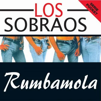 Rumbamola by Los Sobraos