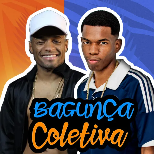 Bagunça Coletiva