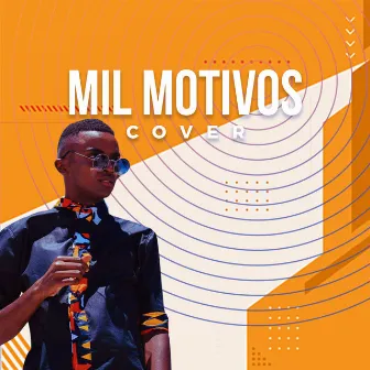 Mil Motivos (Cover) by Renatynho