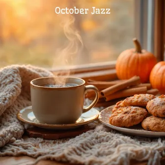 October Jazz: Sweet Jazz & Elegant Bossa Nova to Relax, Study and Work Effectively by Steve Coll